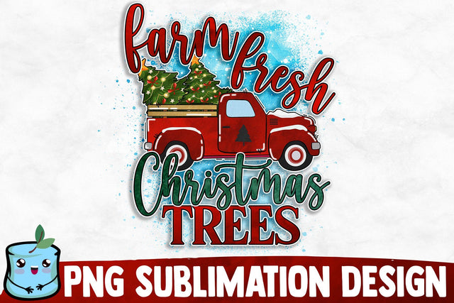 Farm Fresh Christmas Trees Sublimation Design Sublimation MintyMarshmallows 