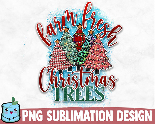 Farm Fresh Christmas Trees Sublimation Design Sublimation MintyMarshmallows 