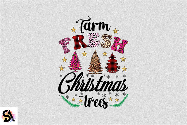 Farm Fresh Christmas Trees Sublimation SVGArt 
