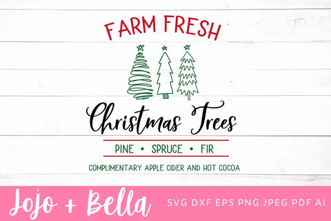 Farm Fresh Christmas Trees SVG, Christmas Sign SVG, Farmhouse Christmas SVG, Christmas Gift png, Christmas Sign DXF, Christmas Svgs, Christmas Ornament svg, Christmas Sign Svg SVG Jojo&Bella 