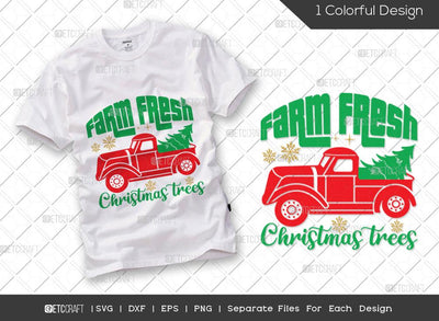 Farm Fresh Christmas Trees SVG Cut File | Christmas Truck Svg | Christmas Tree Svg | Santa Svg | Family Christmas Svg | Merry Christmas Svg | Christmas T-shirt Design SVG ETC Craft 