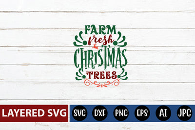 farm fresh christmas trees SVG CUT FILE SVG Blessedprint 