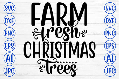 Farm Fresh Christmas Trees SVG Cut File SVG Syaman 