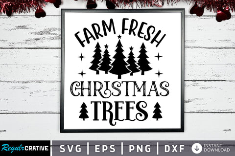 Farm fresh christmas trees SVG Design SVG Regulrcrative 