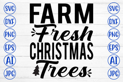 Farm Fresh Christmas Trees SVG Design SVG Syaman 