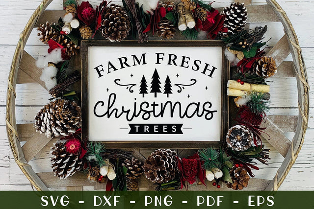 Farm Fresh Christmas Trees SVG Farmhouse Sign SVG CraftLabSVG 