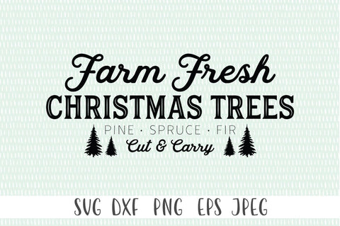 Farm Fresh Christmas Trees SVG - Holiday Decor svg, Farmhouse Sign, Christmas Decor svg, Rustic Sign svg SVG Simply Cutz 