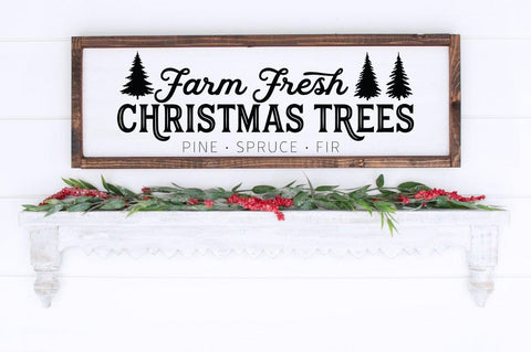 Farm Fresh Christmas Trees SVG - Holiday Decor svg, Farmhouse Sign, Christmas Decor svg, Rustic Sign svg SVG Simply Cutz 