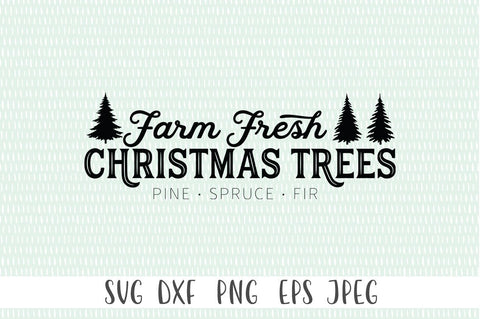 Farm Fresh Christmas Trees SVG - Holiday Decor svg, Farmhouse Sign, Christmas Decor svg, Rustic Sign svg SVG Simply Cutz 