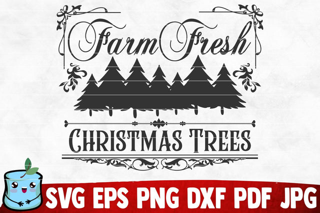Farm Fresh Christmas Trees SVG MintyMarshmallows 