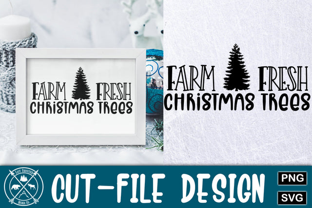 Farm fresh christmas trees SVG SVG Last Frontier Design Co. 