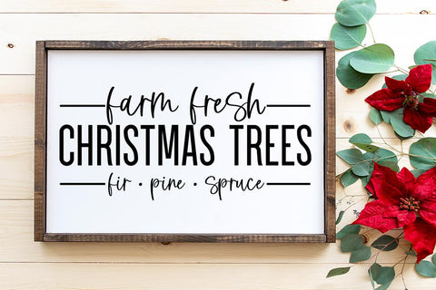 Farm Fresh Christmas Trees SVG SVG So Fontsy Design Shop 