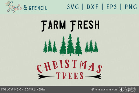 Farm Fresh Christmas Trees SVG SVG Style and Stencil 