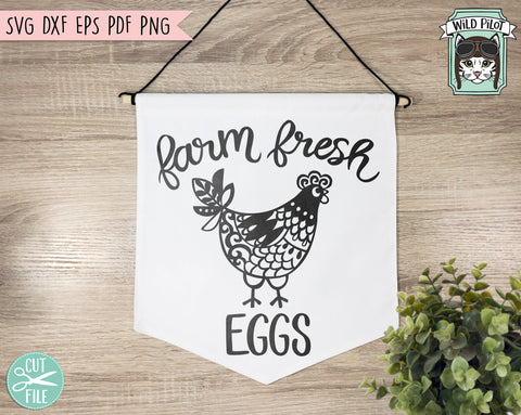 Farm Fresh Eggs Chicken SVG Cut File SVG Wild Pilot 