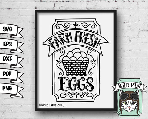 Farm Fresh Eggs SVG Cut File SVG Wild Pilot 