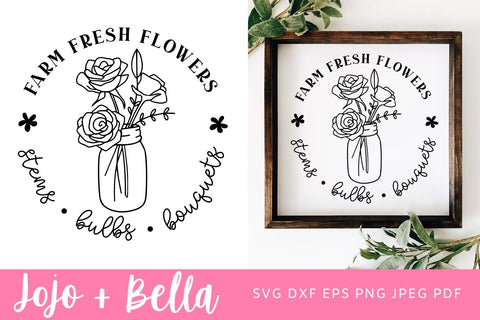 Farm Fresh Flowers SVG, Jar of Flowers Farmhouse Svg, Fresh Flowers SVG, Kitchen SVG, Farmers Market Svg, Country Kitchen Svg File, Svg files for Cricut SVG Jojo&Bella 