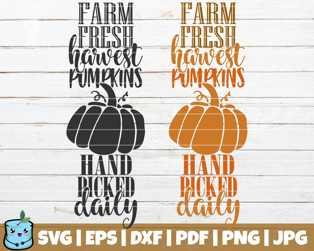 Farm Fresh Harvest Pumpkins Hand Picked Daily SVG MintyMarshmallows 