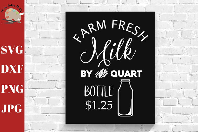 Farm Fresh Milk svg - farmhouse home decor - farmhouse sign, towel, mug SVG The Artsy Spot 