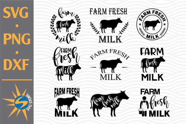 Farm Fresh Milk SVG, PNG, DXF Digital Files Include SVG SVGStoreShop 
