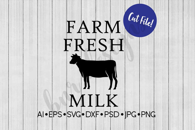 Farm Fresh Milk SVG SVG BNRDesignShop 