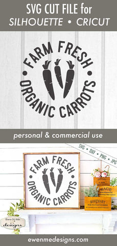Farm Fresh Organic Carrots - Easter - Spring - SVG SVG Ewe-N-Me Designs 