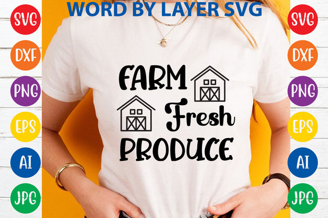 Farm Fresh Produce, Farmhouse SVG Design SVG Rafiqul20606 