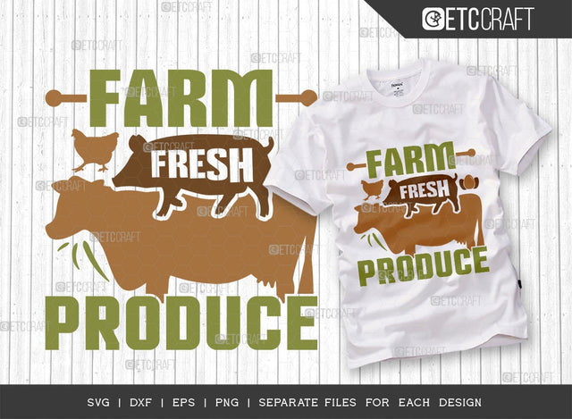 Farm Fresh Produce Svg Cut File | Farm Svg | Farmer Svg | Farmhouse Svg | Poultry Farm Svg | Quote Design SVG ETC Craft 