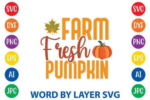 Farm Fresh Pumpkin, Fall SVG Design SVG Rafiqul20606 