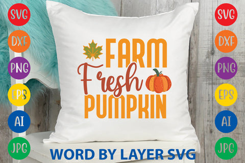 Farm Fresh Pumpkin, Fall SVG Design SVG Rafiqul20606 