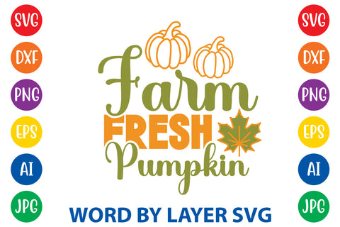 Farm Fresh Pumpkin, Fall SVG Design SVG Rafiqul20606 
