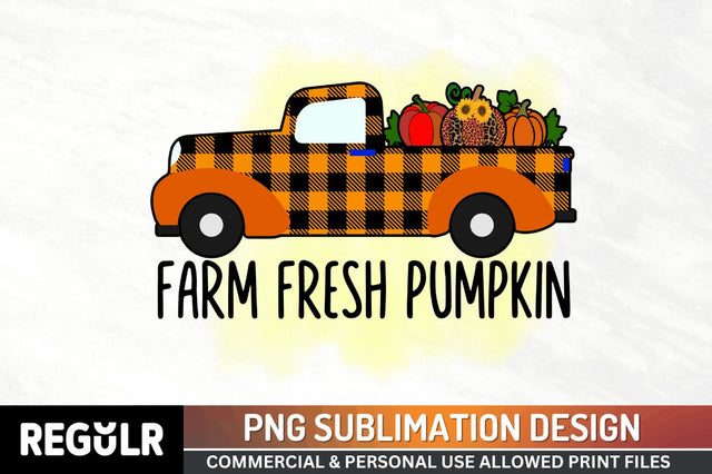 Farm fresh pumpkin Sublimation PNG, Sublimation Pumpkin Design Sublimation Regulrcrative 