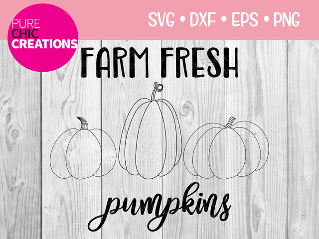Farm Fresh Pumpkins - Cricut - Silhouette - svg - dxf - eps - png - Digital File - SVG Cut File - Fall SVG - Fall clipart - clipart svg SVG Pure Chic Creations 