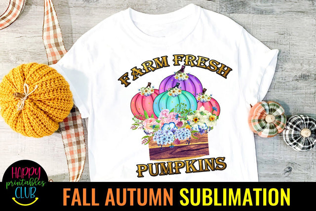 Farm Fresh Pumpkins Fall Sublimation Design- Fall Sublimation Sublimation Happy Printables Club 