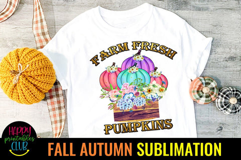 Farm Fresh Pumpkins Fall Sublimation Design- Fall Sublimation Sublimation Happy Printables Club 