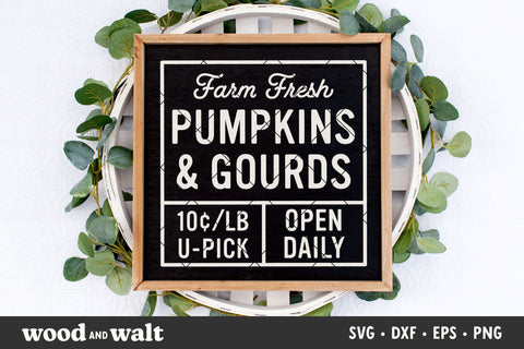 Farm Fresh Pumpkins & Gourds SVG | Fall Sign SVG SVG Wood And Walt 