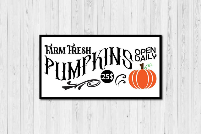Farm fresh pumpkins open daily Fall sign SVG SVG Paper Switch 