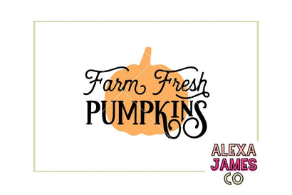 Farm Fresh Pumpkins SVG Alexa James Co. 