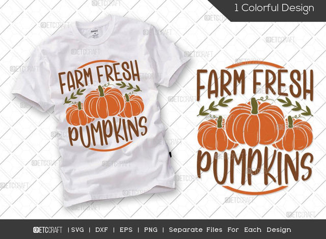 Farm Fresh Pumpkins SVG Cut File | Pumpkin Svg | Fresh Pumpkins Svg | Autumn Svg | Thankful Svg | Thanksgiving Svg | Hunting T-shirt Design SVG ETC Craft 
