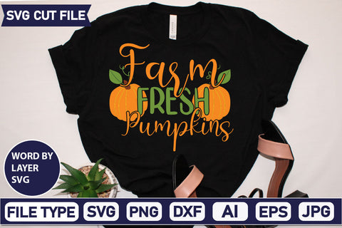 Farm Fresh Pumpkins SVG Cut File SVGs quotes-and-sayings food-drink mini-bundles print-cut on-sale Clipart Clip Art Sublimation or Vinyl Shirt Design SVG DesignPlante 503 