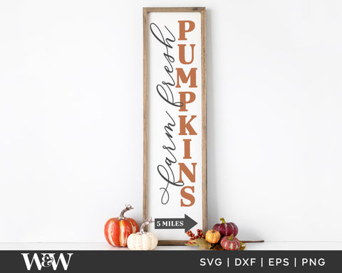 Farm Fresh Pumpkins SVG | Fall Porch Sign SVG SVG Wood And Walt 