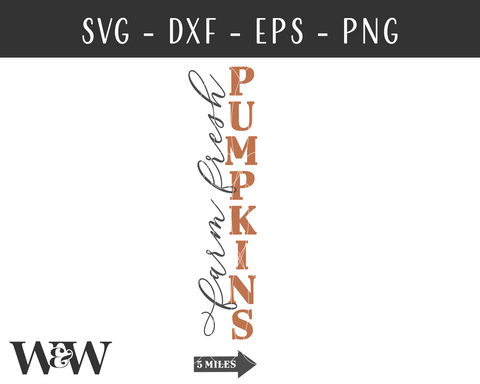 Farm Fresh Pumpkins SVG | Fall Porch Sign SVG SVG Wood And Walt 