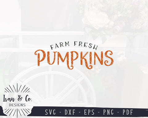 Farm Fresh Pumpkins SVG Files | Fall Sign Svg | Pumpkin Svg | Thanksgiving Svg | Commercial Use | Cricut | Silhouette | Digital Cut Files (1098643331) SVG Ivan & Co. Designs 