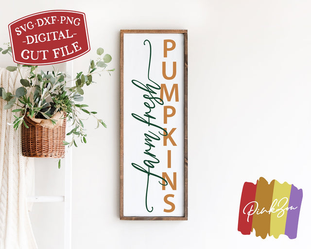 Farm Fresh Pumpkins SVG Files, Front Porch Svg, Fall Svg, Vertical Sign Svg, Commercial Use, Digital Cut Files (1296306242) SVG PinkZou 