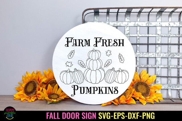 Farm Fresh Pumpkins SVG I Fall Door Sign SVG I Fall SVG SVG Happy Printables Club 