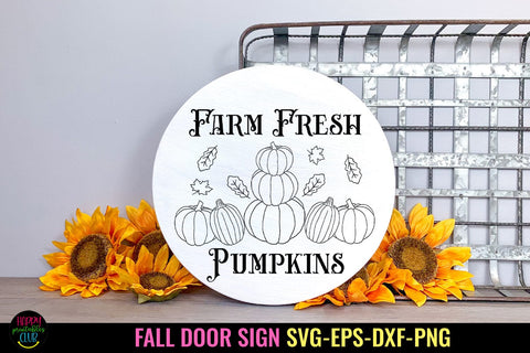 Farm Fresh Pumpkins SVG I Fall Door Sign SVG I Fall SVG SVG Happy Printables Club 