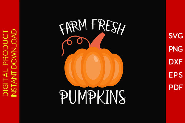 Farm Fresh Pumpkins SVG PNG PDF Cut File SVG Creativedesigntee 