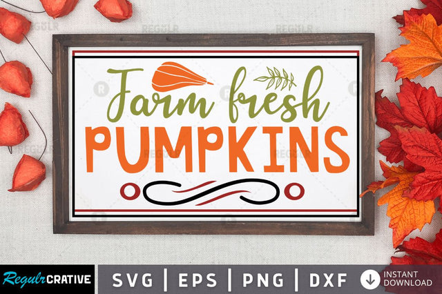 Farm fresh pumpkins SVG SVG Regulrcrative 