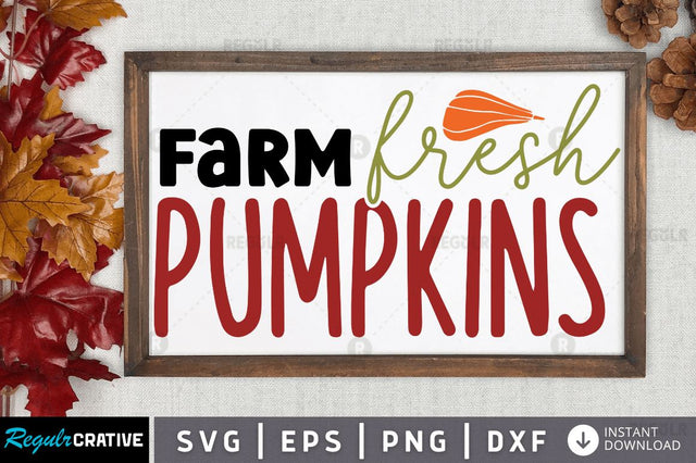Farm fresh pumpkins SVG SVG Regulrcrative 