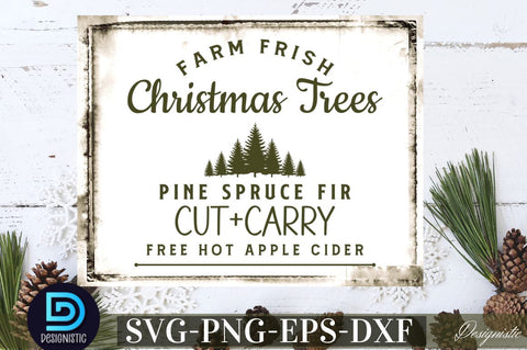 Farm frish christmas trees pine spruce fir cut+carry free hot apple cider SVG SVG DESIGNISTIC 