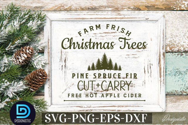 Farm frish christmas trees pine spruce fir cut+carry free hot apple cider SVG SVG DESIGNISTIC 